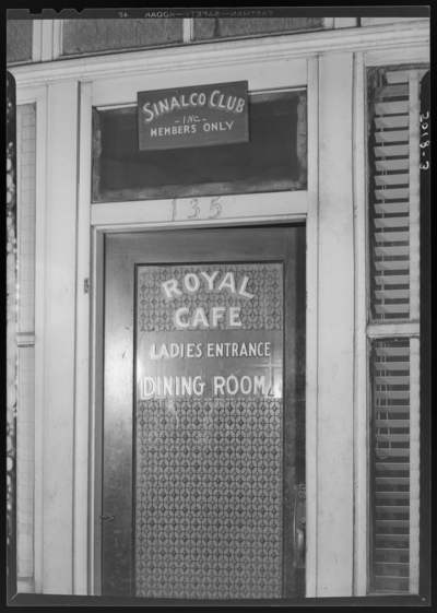 Royal Cafe, 131 North Mill; Sinalco Club, front door