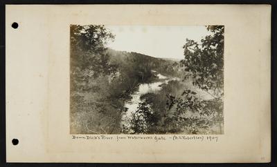 View over river running into distance, bluffs on both sides, notation                          Down Dick's River from Waterworks Gate (A.S. Robertson) 1907