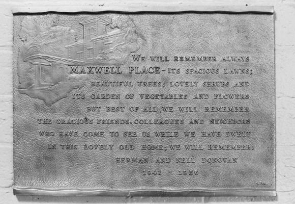 A photo of a plaque inscribed by the Donovan's as they left Maxwell Place