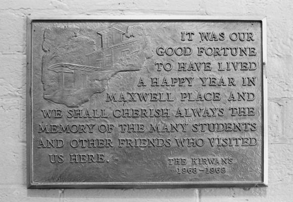 A photo of a plaque inscribed by the Kirwan's as they left Maxwell Place