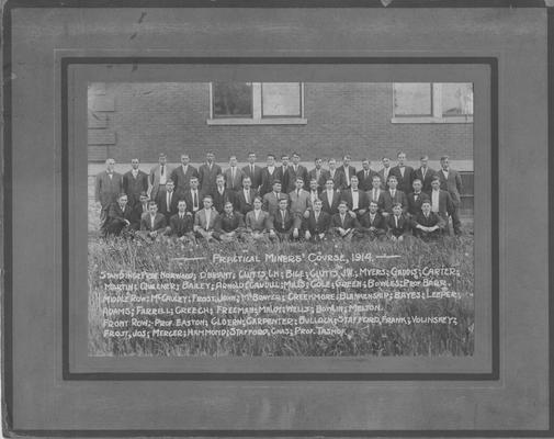 Practical Miners' Course; From left to right standing: Professor Norwood, O'Briant, Clutts, Bige, J. W. Clutts, Myers, Gaddis, Carter, Martin, Queener, Bailey, Arnold, Caudill, Mills, Cole, Green, Bowles, and Professor Barr; Middle Row: McGauley, John Frost, McBrayer, Creekmore, Blankenship, Bayes, Leeper, Adams, Farrell, Greech, Freeman, Maloy, Wells, Bowlin, and Melton; Front Row: Professor Easton, Cloern, Carpenter, Bullock, Frank Stafford, Volinsky, James Frost, Mercer, Hammond, Charles Stafford, and Professor Tashof