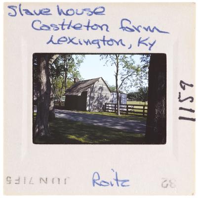 Slave House Castleton Farm Lexington, Kentucky